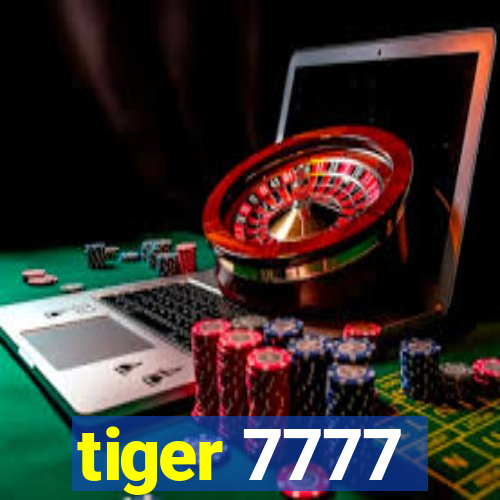 tiger 7777